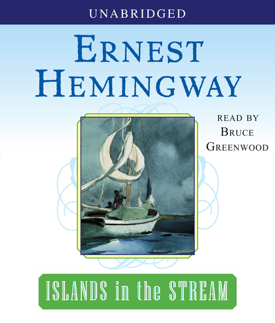 Islands in the Stream kansikuva kirjailijalta Ernest Hemingway.