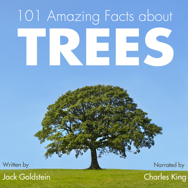 101 Amazing Facts about Trees kansikuva kirjailijalta Jack Goldstein.