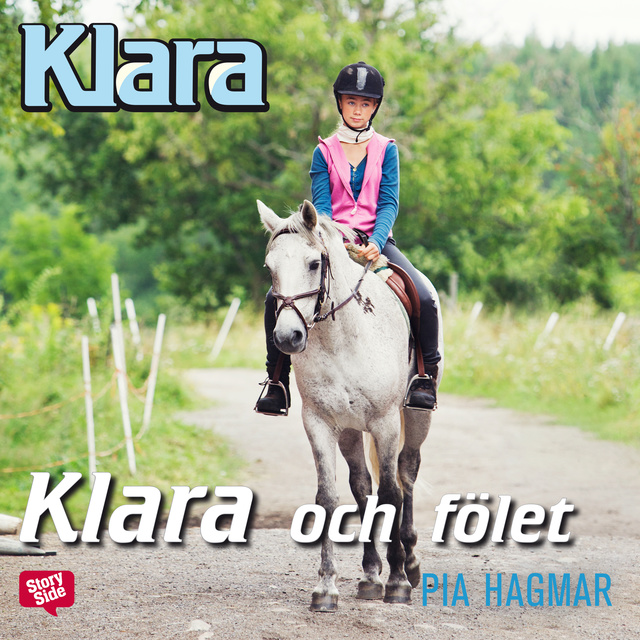 Klara och fölet kansikuva kirjailijalta Pia Hagmar.