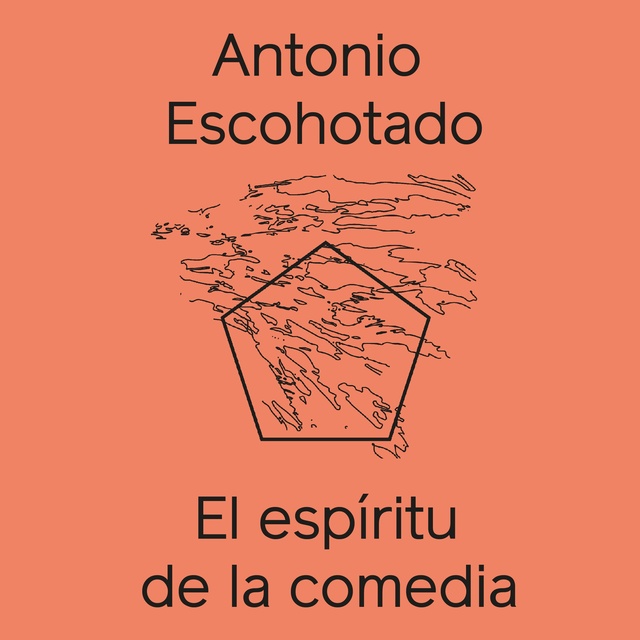 El espíritu de la comedia kansikuva kirjailijalta Antonio Escohotado Espinosa,Antonio Escohotado.