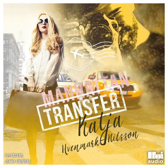 Manhattan Transfer kansikuva kirjailijalta Katja Hvenmark-Nilsson.