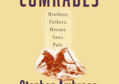 Comrades: Brothers, Fathers, Heroes, Sons, Pals