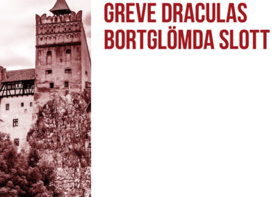 Greve Draculas bortglömda slott