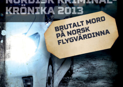 Brutalt mord på norsk flygvärdinna